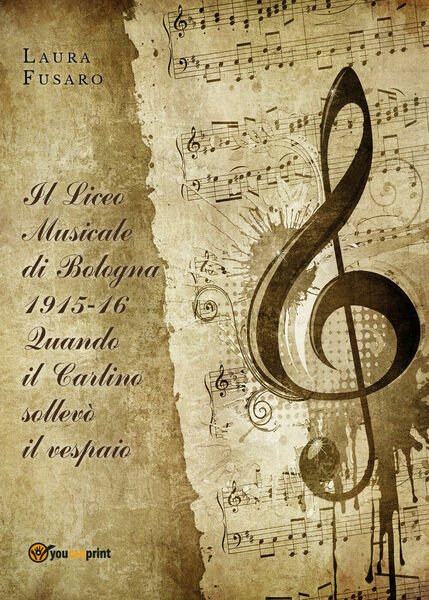 Il Liceo musicale di Bologna 1915-16. Quando il Carlino sollevò …