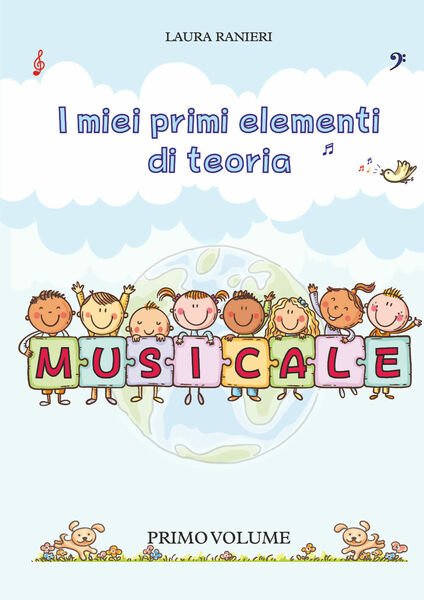I miei primi elementi di teoria musicale di Laura Ranieri, …