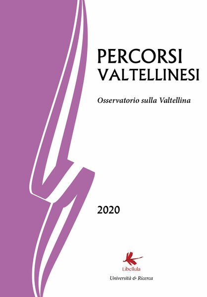 Percorsi valtellinesi. Osservatorio sulla Valtellina (2020) di Bruno Di Giacomo | Immagine Gallery 1