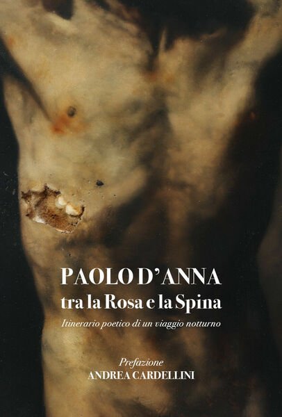 Tra la Rosa e la Spina itinerario poetico di un …