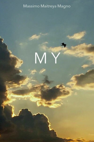 M y di Massimo Maitreya Magno, 2020, Youcanprint