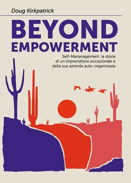 Beyond Empowerment di Doug Kirkpatrick, 2020, Youcanprint
