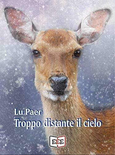 Troppo distante il cielo di Lu Paer, 2020, Edizioni Tripla E