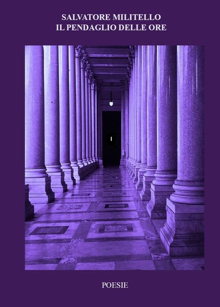 Il pendaglio delle ore di Salvatore Militello, 2019, Youcanprint