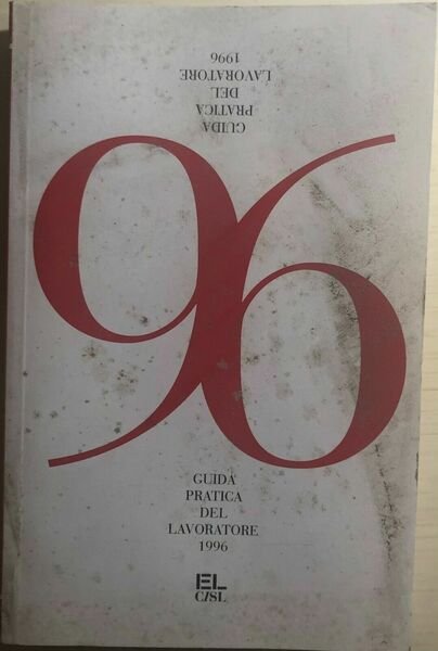 Guida pratica del lavoratore 1996 di Aa.vv., 1996, Edizioni Lavoro | Immagine principale