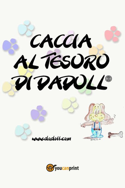 La scatola gioco di Dadoll@ di Pamela Tinti, 2018, Youcanprint