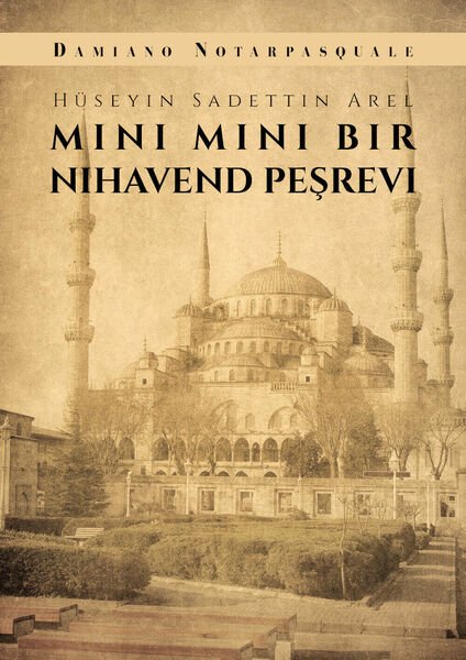 Mini Mini Bir Nihavend Pesrevi di Hüseyin Sadettin Arel, 2019, …