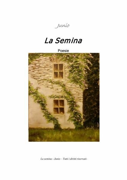 La Semina di Junio, 2019, Youcanprint