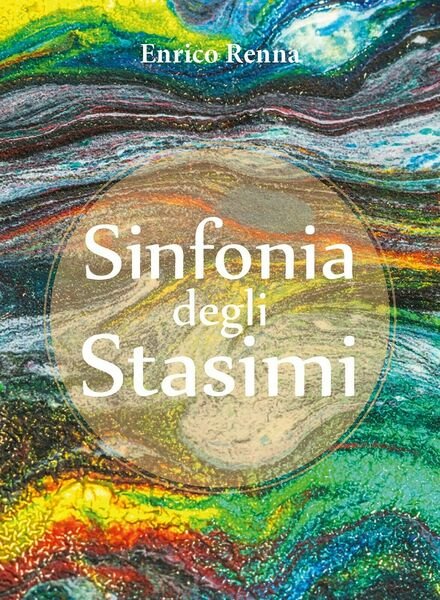 Sinfonia degli stasimi di Enrico Renna, 2018, Youcanprint | Immagine principale