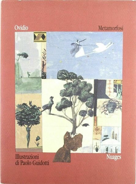 Metamorfosi - illustrazioni di Paolo Guidotti di Ovidio, 1997, Nuages