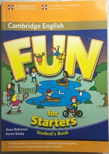 Fun for Starters Student?s Book di Anne Robinson, Karen Saxby, …