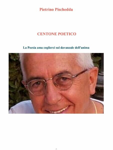 Centone poetico. La poesia ama coglierci sul davanzale dell?anima di …