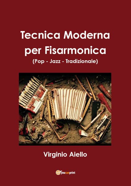 Tecnica moderna per fisarmonica (pop-jazz-tradizionale) di Virginio Aiello, 201