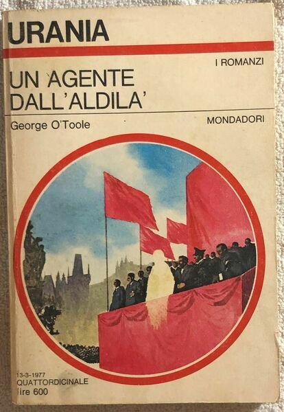 Un agente dall?aldilà di George O?Toole, 1977, Mondadori | Immagine principale