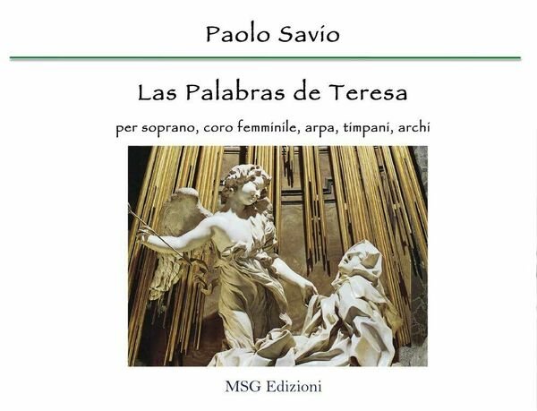Las palabras de Teresa. Per soprano, coro femminile, arpa, timpani, …