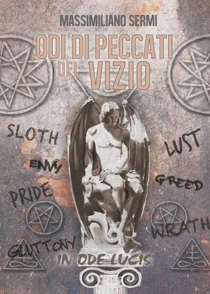 Odi di peccati del vizio (In ode lucis) di Massimiliano …