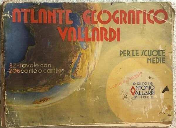Atlante geografico Vallardi per le scuole medie di Aa.vv., Editore Antonio Vall