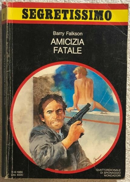 Amicizia fatale di Barry Falkson, 1989, Mondadori | Immagine principale
