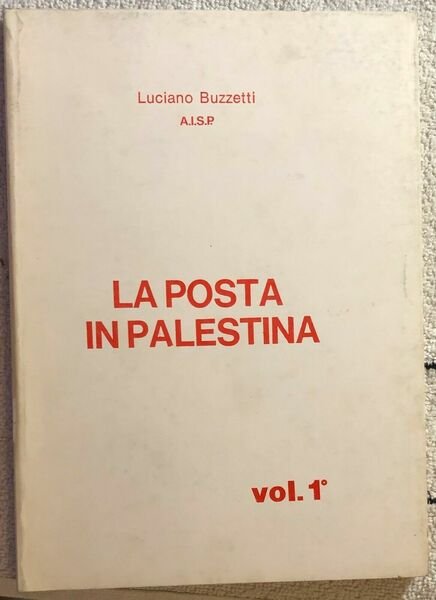 La posta in Palestina vol. 1 di Luciano Buzzetti, 1988, …