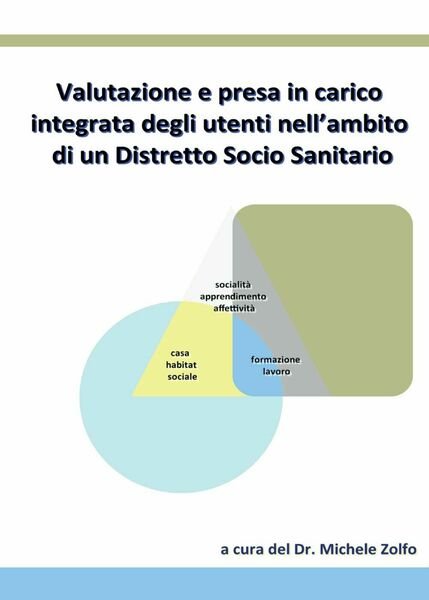 Valutazione e presa in carico integrata degli utenti nell?ambito di …