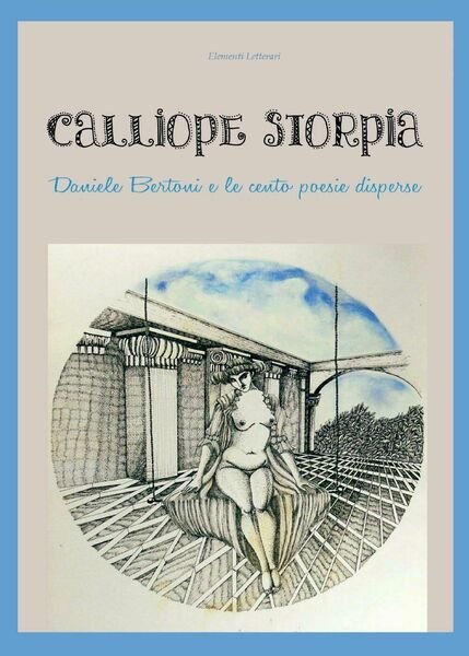 Calliope storpia di Daniele Bertoni, 2017, Youcanprint