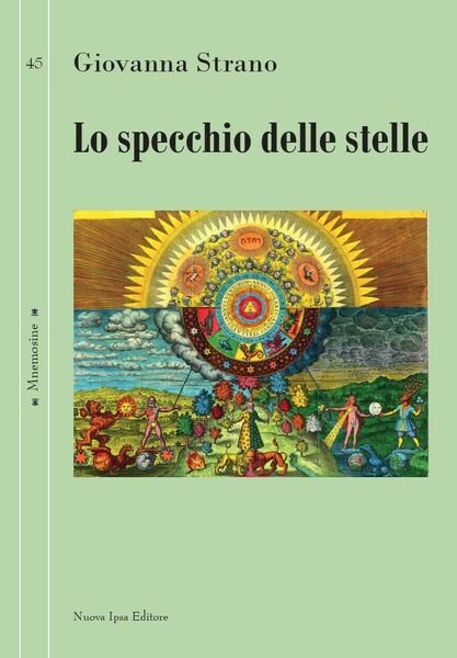 Lo specchio delle stelle di Giovanna Strano, 2021, Strige Edizioni