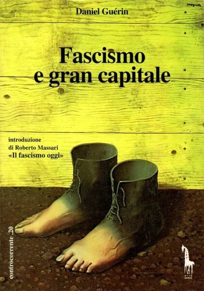 Fascismo e gran capitale di Daniel Guérin, 1994, Massari Editore