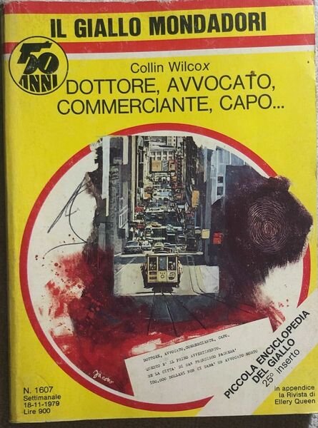 Dottore, avvocato, commerciante, capo. di Collin Wilcox, 1979, Mondadori