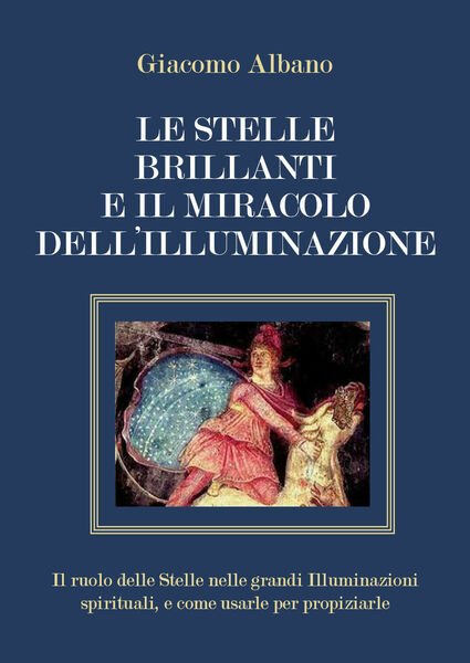 Le stelle brillanti e il miracolo dell?illuminazione. Il ruolo delle …