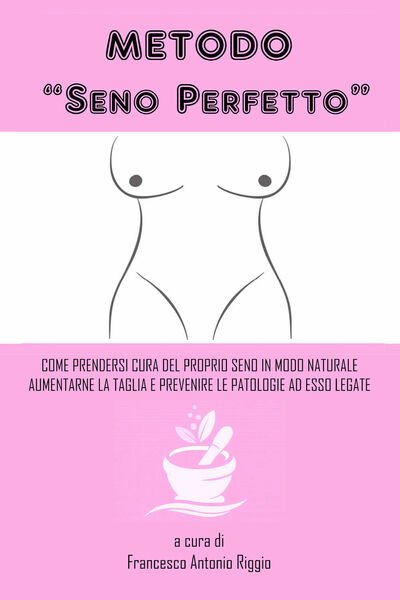 Metodo «seno perfetto». Come prendersi cura del proprio seno in …