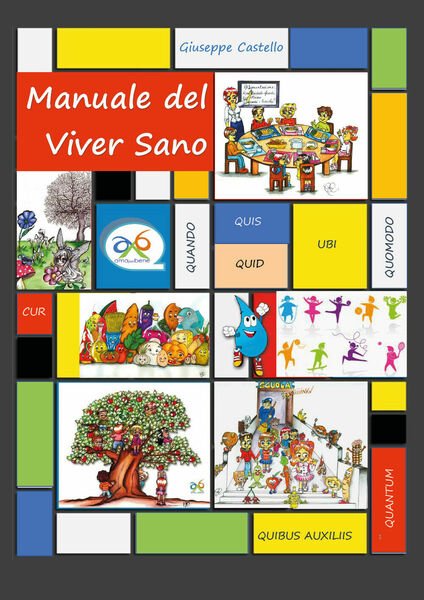 Manuale del viver sano di Giuseppe Castello, 2018, Youcanprint