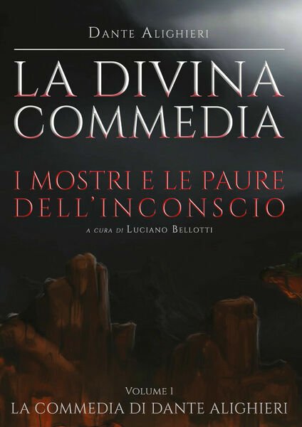La Divina Commedia - Inferno di Dante Alighieri, 2021, Youcanprint