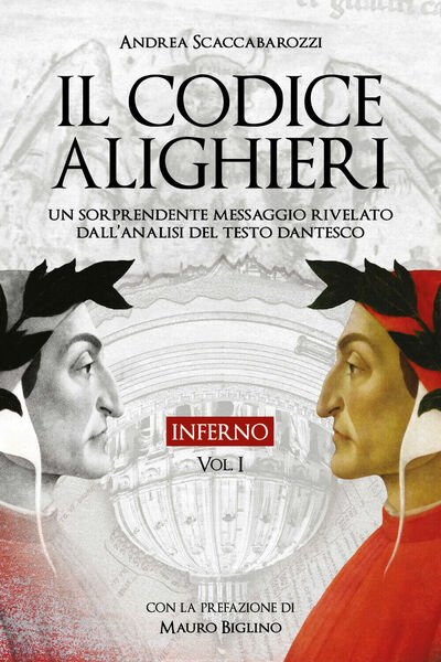 Il codice Alighieri di Andrea Scaccabarozzi, 2020, Youcanprint