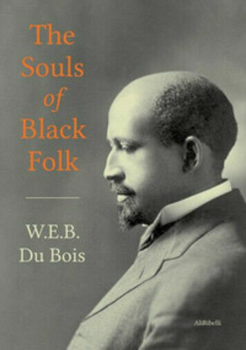 The Souls of Black Folk di W E B Du …
