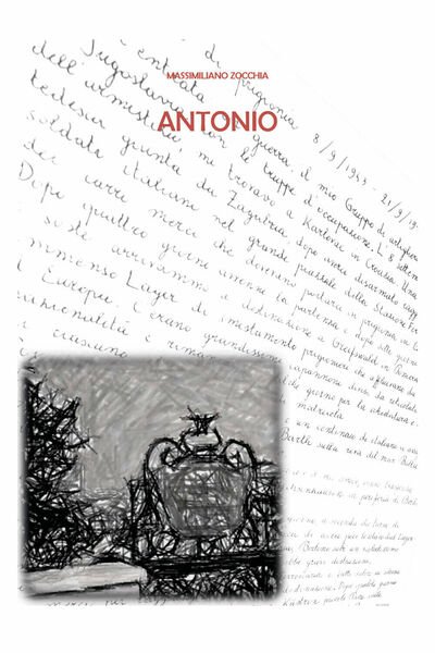 Antonio di Massimiliano Zocchia, 2021, Youcanprint