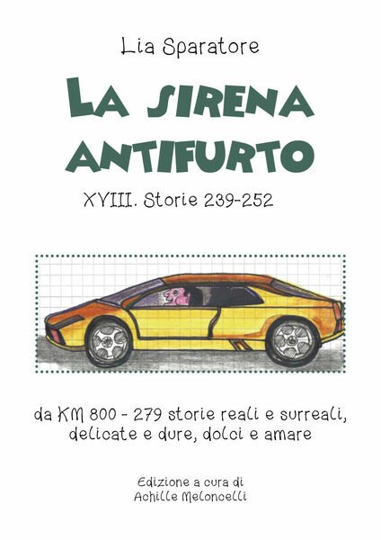 La sirena antifurto XVIII. Storie 239-252 da KM 800-279 storie …