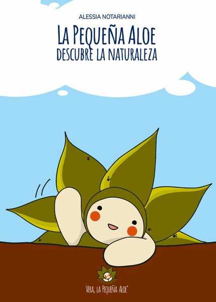 La pequeña Aloe descubre la naturaleza. Ediz. illustrata di Alessia …