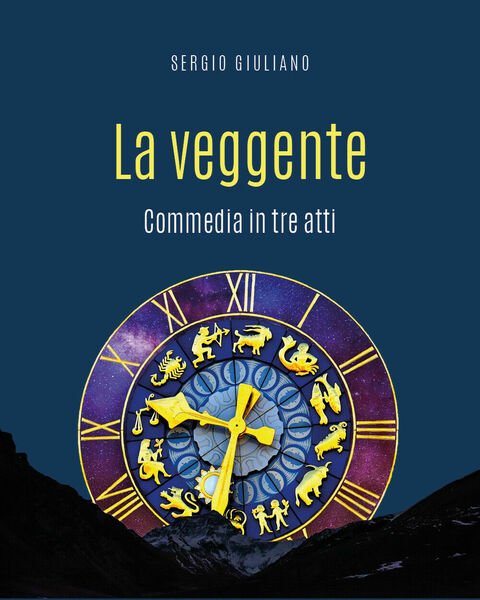 La veggente di Sergio Giuliano, 2021, Youcanprint