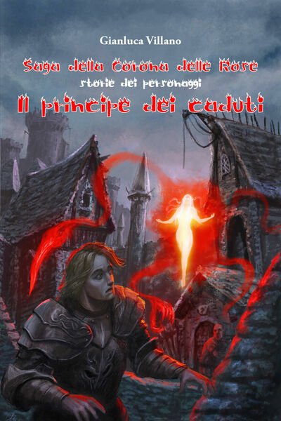 Il principe dei caduti. Saga della corona delle rose. Storie … | Immagine Gallery 1