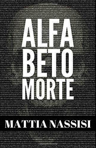 Alfabeto Morte di Mattia Nassisi, 2017, Indipendently Published