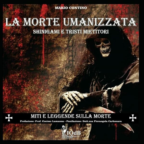 LA MORTE UMANIZZATA: SHINIGAMI E TRISTI MIETITORI (Miti e leggende sulla morte)