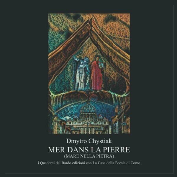 MARE NELLA PIETRA: MER DANS LA PIERRE di Dmytro Chystiak, …