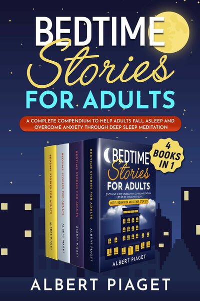 Bedtime Stories for Adults (4 Books in 1) di Albert …