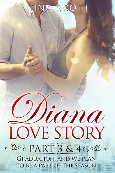 Diana Love Story (PT. 3-4) di Tina Scott, 2021, Youcanprint