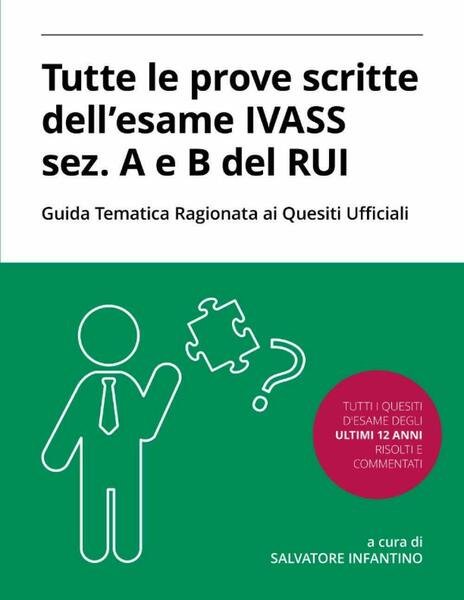 Tutte le prove scritte dell?esame IVASS sez. A e B …