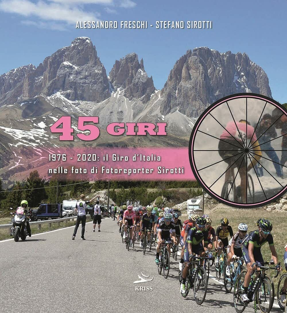 45 Giri. 1976-2020: il Giro d'Italia nelle foto di fotoreporter …