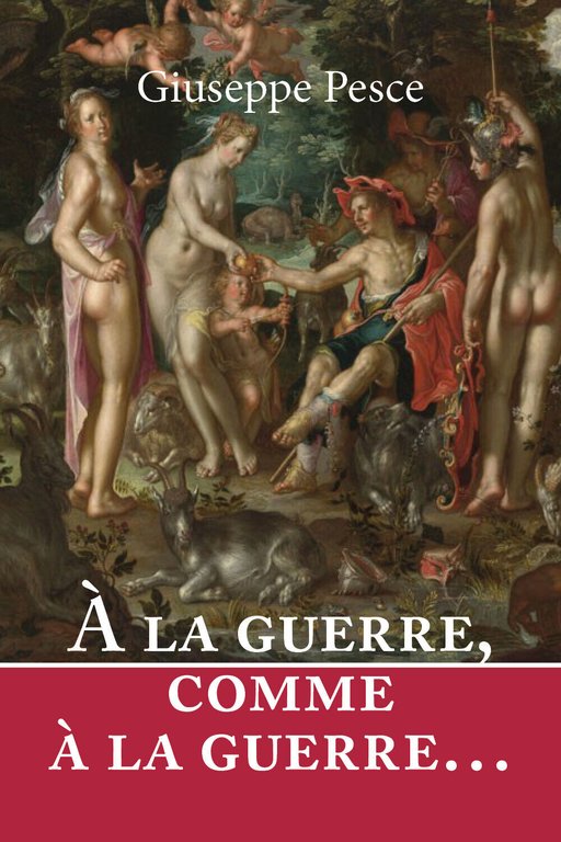 À la guerre, comme à la guerre. Ediz. italiana - …