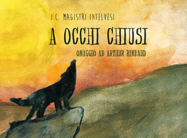 A occhi chiusi. Omaggio per Arthur Rimbaud di A. Spinelli, …