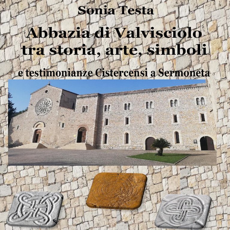 Abbazia di Valvisciolo tra arte, storia, simboli e testimonianze cistercensi …
