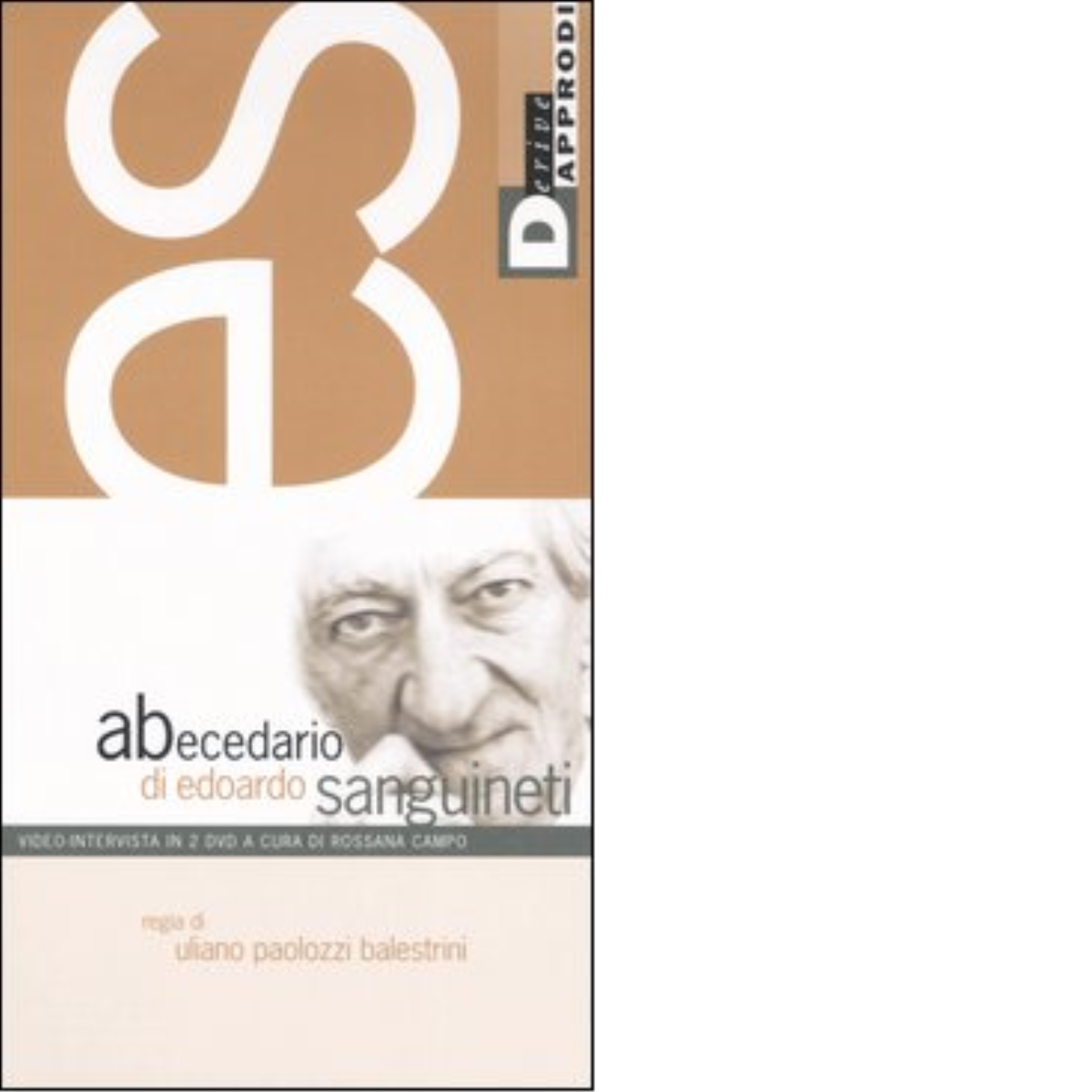 ABECEDARIO DI E. SANGUINETI di EDOARDO SANGUINETI - DeriveApprodi editore, …